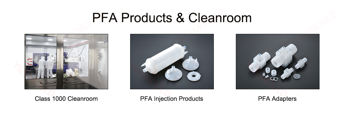 PFA Products and Cleanroom